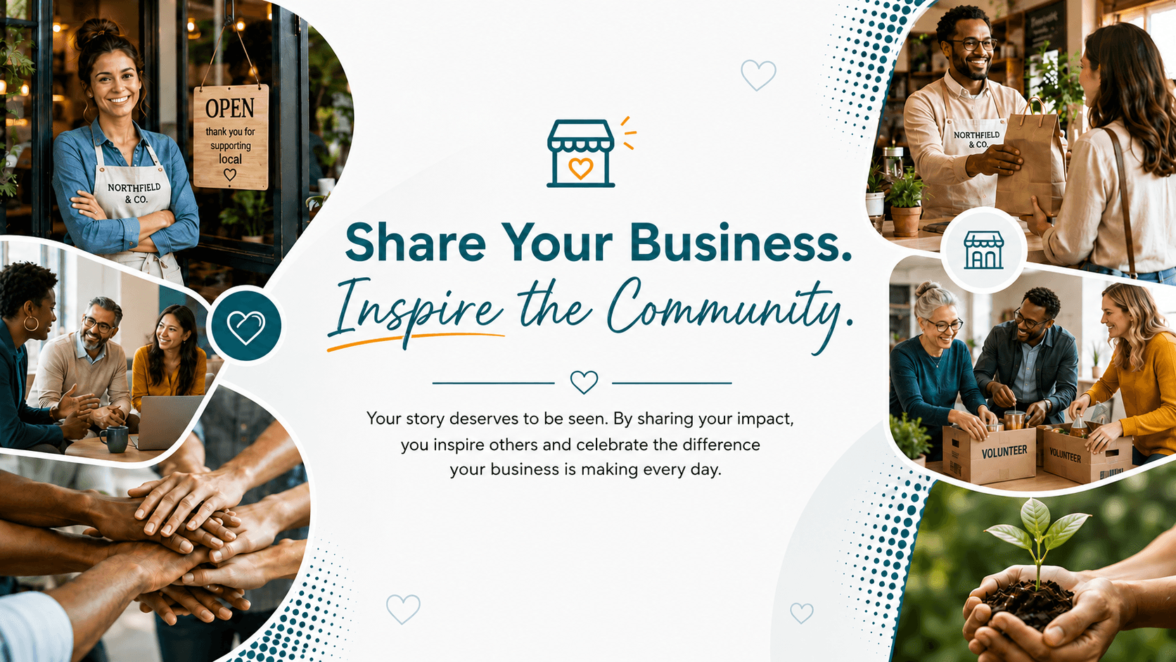 Share Your Business. Inspire the Community.